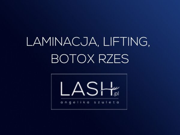Szkolenie Laminacja, Lifting, Botox rzęs